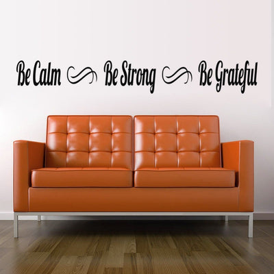Be-Calm-Be-Strong-Be-Grateful-