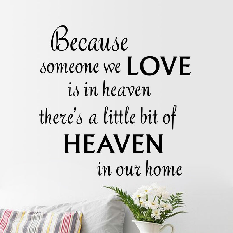 Because Someone We Love Is Heaven Wall Decal Quote