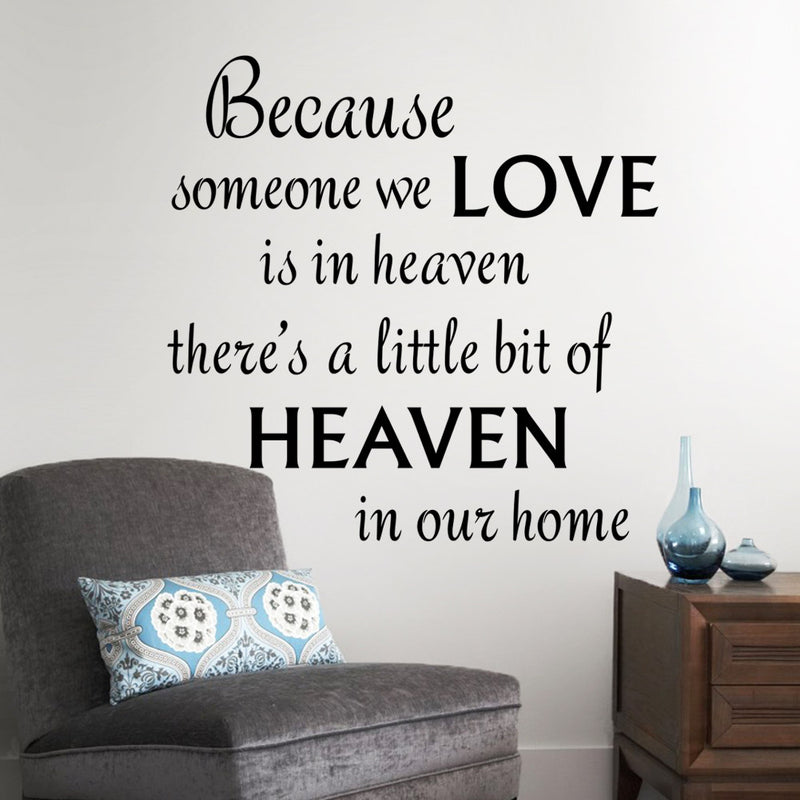 Because Someone We Love Is Heaven Wall Decal Quote