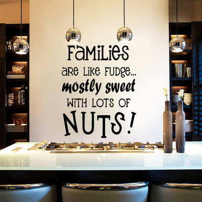 Families are like fudge wall quotes decals
