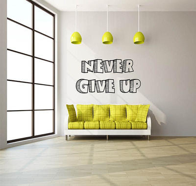 Never Give Up Wall Quote 2 1024x1024