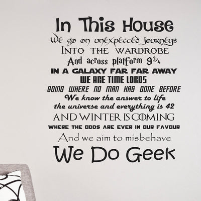 In This House We Do Geek Wall Quote Decals