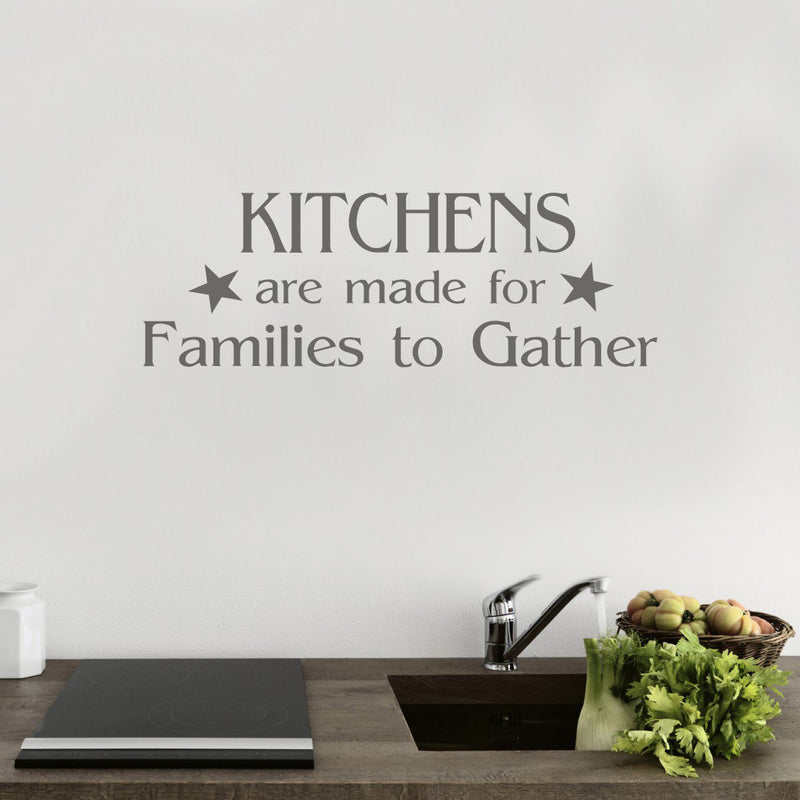 kitchens are made for family to gather wall decals