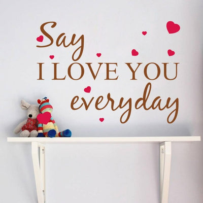 say i love you ever day wall sticker
