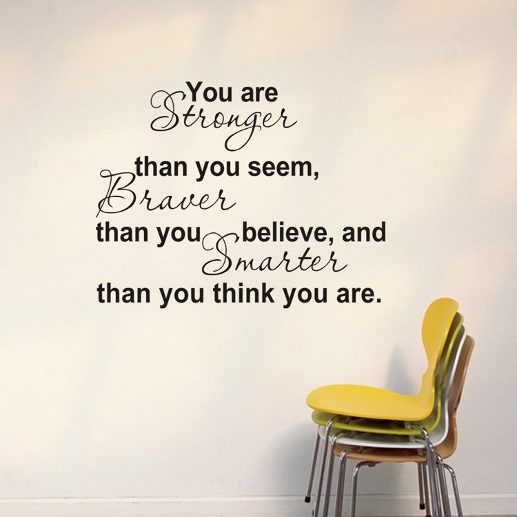 you are stronger then you seem wall decals
