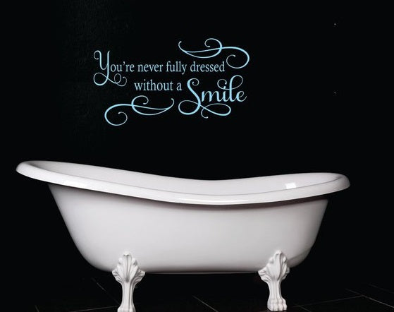 you re never full dersed without a smile decals